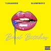 Bad Bitches (Explicit) - T. Shaheed&Slumpboyz