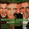 Wanna Dance (Saac Baley Remix) - DJ Valdi&Kato Jiménez&Mey Green&Saac Baley&Jesús Sánchez