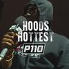 Hoods Hottest (Explicit) - P110&K Active