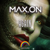 Again (Radio Edit) - Max.On