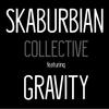 For You - Skaburbian Collective&Gravity