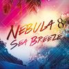 Sea Breeze (Original Mix) - Nebula 8