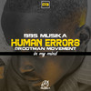 Human Errors(Grootman Movement) - Bbs Musika&Gontse Senosi