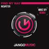 Find My Way (Mike Ivy Remix) - Nic&Peter
