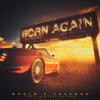 Born Again - Wholm&Cageman&Michael Shynes