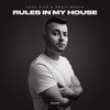 Rules in My House - Leen Vice&Denis Bravo