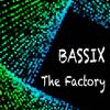 The Factory (Original Mix) - Bassix