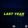 Last Year (Explicit) - KDogg KT