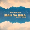 Mali Ya Hela (Explicit) - Nico Lee Sparta&J John