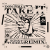 Take It (Sonny Fodera Extended Remix) - Dom Dolla