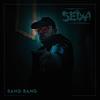 Bang Bang - Seiya