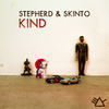 Kind - Stepherd & Skinto