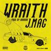 Wraith (Explicit) - HARIKIRI&J.Mag&JMAG