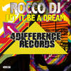 Let It Be a Dream - Rocco DJ