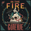 In The Fire - COTERIE