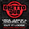 Cut It Loose (Original Mix) - Vinyl Junkie&Rachael E.C