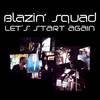 Let's Start Again (Acoustic Version) - Blazin' Squad