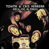 Hell of a ** - TOKITA&Cris Herrera