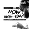 Now We On (Explicit) - Trendz