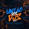 União Dos Dj's 005(feat. Dj Ph Da Serra, Dj Lv Mdp, Dj Fiuza, Dj Tg Da Inestan & DJ ARTHUZIIN) (Explicit) - Dj Vitin do Pc&DJ PH DA SERRA&DJ LV MDP&Dj Fiuza&Dj TG da Inestan&DJ ARTHUZIIN