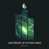 Eternity (Original Mix) - Umutbooy&Future Nøw
