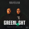 Green Light (Explicit) - Pistol Pete & Enzo