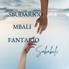 Sobabili (feat. Fantario & Mbali) - Sbudarico&Fantario&Mbali