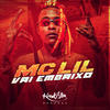 Vai Embaixo (Explicit) - MC Lil