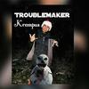 Krampus (Explicit) - Trouble Maker