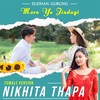 Mero Yo Jindagi (Female Version) - Sudhan Gurung&Nikhita Thapa