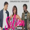 Selina (Explicit) - Chokapick&Don Kamati