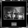 Todo Mueve (Explicit) - BSLFE&SyckSyllables&Unfadeable Outlaw