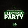 Electric Party (Original Mix) - Wilson Kentura&Tiuze Money