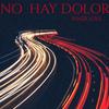 No Hay Dolor (Explicit) - Inner Love