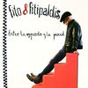 Entre la espada y la pared - Fito y Fitipaldis