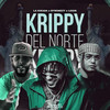 Krippy Del Norte (Explicit) - La Kikada&Logik&Byronezy