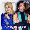 Adakah Maaf - Tiara Amora&Sodiq Monata