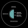 Twisted - Dnel