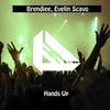 Hands Up - Brendiee&Evelin Scavo