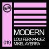 Modern - Loui Fernandez&Mikel Ayerra