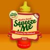 Squeeze Me (Trevor Loveys Skeezer Pleezer Jam) (Trevor Loveys Skeezer Pleezer Jam) - Kraak & Smaak&Ben Westbeech