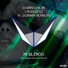 Mi Silencio (Afro Mix|Explicit) - Eduardo Alba&J Roddherz&Dorihan Herrera