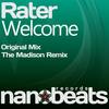 Welcome (Original Mix) - Rater