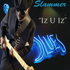 Iz U Iz - Slammer