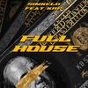 FULL HOUSE (feat. KRP) (Explicit) - Simkelo&KRP