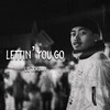 Lettin' You Go - Lil Jordan&Jordan Rudy Eugenio