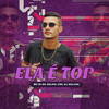 ELA É TOP (Explicit) - Mc Di do Helipa&CRL DJ KELVIN