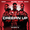 Creepin Up (The Come Up) (Explicit) - Remedee&Kojo Funds&Yxng Bane&Masicka