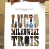 Jeunes et foutus (Explicit) - Lucio Bukowski&Milka&Ilenazz&Dico&Enapoinka&Ethor Skull&Missak&Kalams
