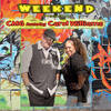 Weekend(Weekend)(feat. Carol Williams) (Josh Harris Radio Mix) - CMG&Carol Williams